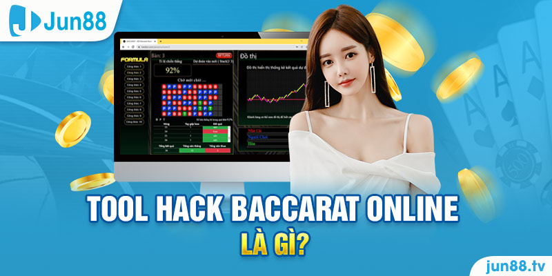 Tool hack Baccarat online là gì?