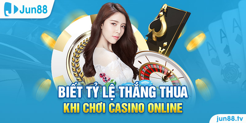 Tổng Hợp Top Kinh Nghiệm Chơi Casino Online Trên Jun88 2